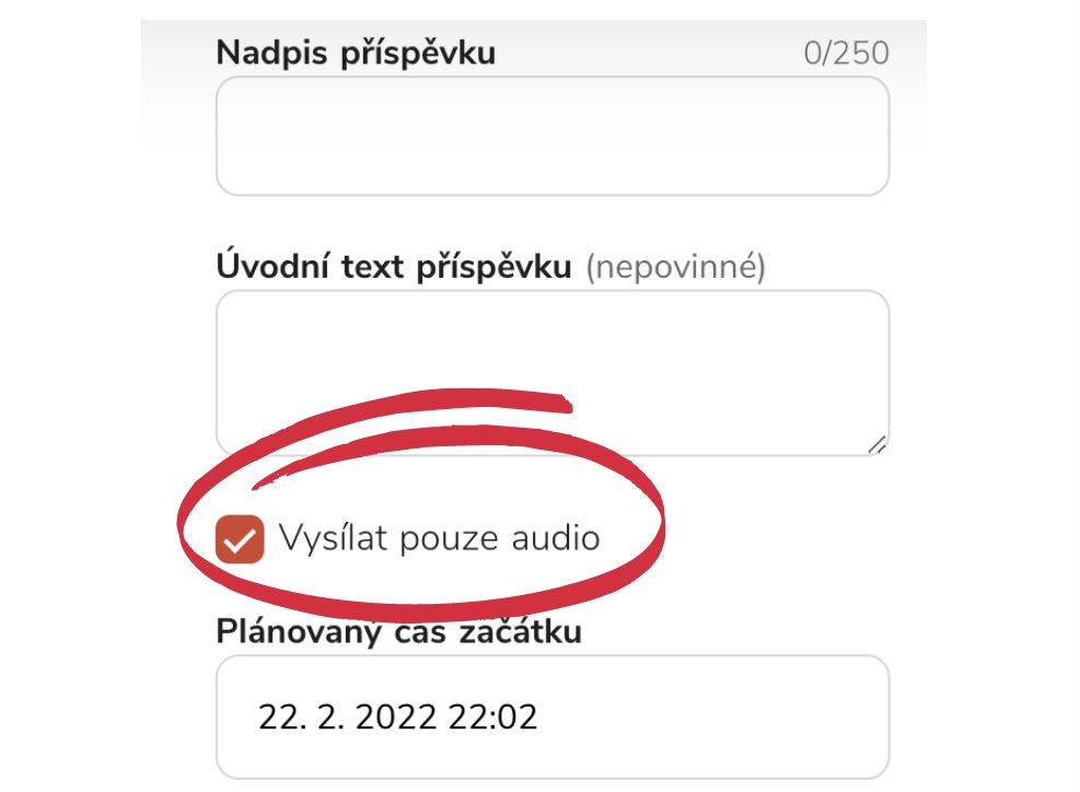 Nastavte si možnost vysílat audio nebo video před vytvořením příspěvku