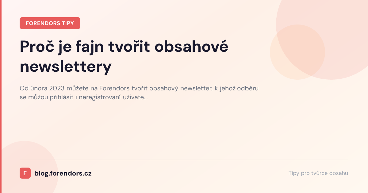 Proč je fajn tvořit obsahové newslettery